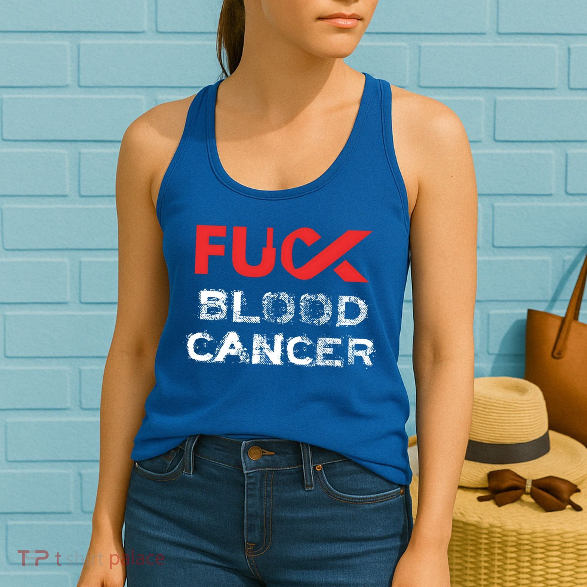Fuck Blood Cancer Awareness Gift Women's Tank Top