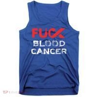 Fuck Blood Cancer Awareness Gift Tank Top thumb 0