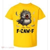 Funny Baby Chicken F-Caw-F Chick Toddler T-Shirt thumb 0
