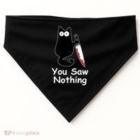 Funny Black Cat Meme You Saw Nothing USA-Made Doggie Bandana thumb 0