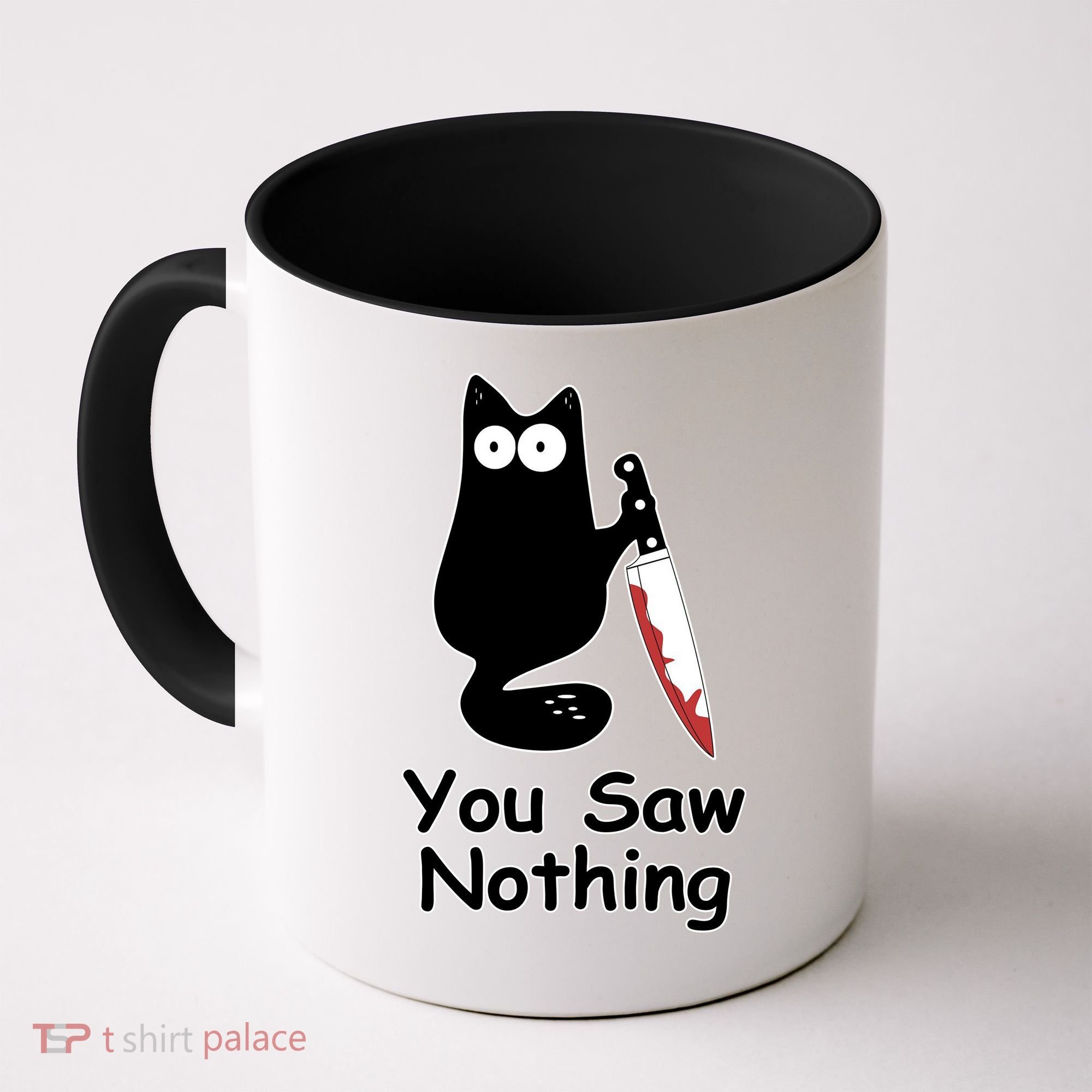 Funny Black Cat Meme You Saw Nothing Coffee Mug