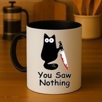 Funny Black Cat Meme You Saw Nothing Coffee Mug thumb 4