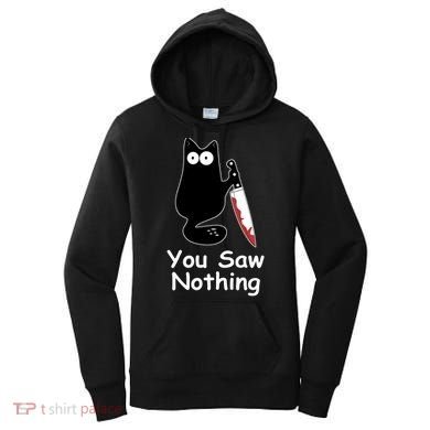Funny Black Cat Meme You Saw Nothing Women's Hoodie
