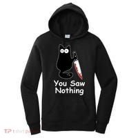 Funny Black Cat Meme You Saw Nothing Women's Hoodie thumb 0