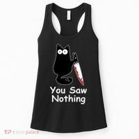 Funny Black Cat Meme You Saw Nothing Women's Tank Top thumb 0