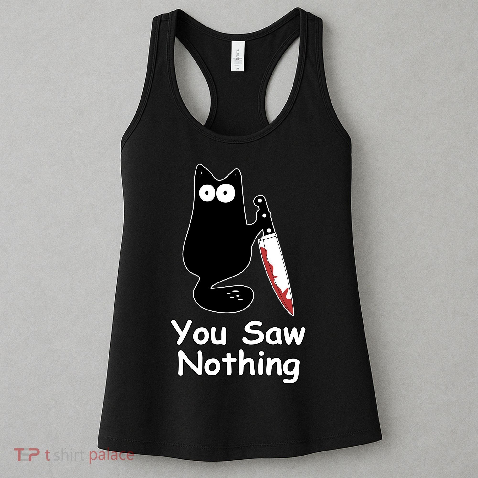 Funny Black Cat Meme You Saw Nothing Women's Tank Top