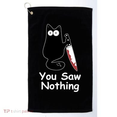 Funny Black Cat Meme You Saw Nothing Golf Towel