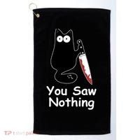 Funny Black Cat Meme You Saw Nothing Golf Towel thumb 0