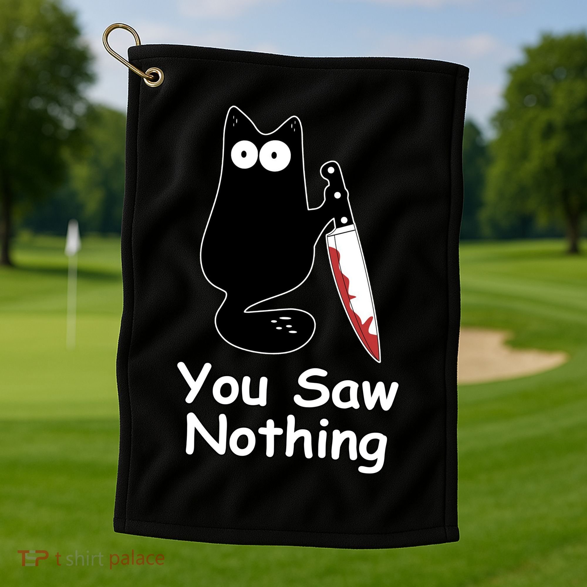 Funny Black Cat Meme You Saw Nothing Golf Towel
