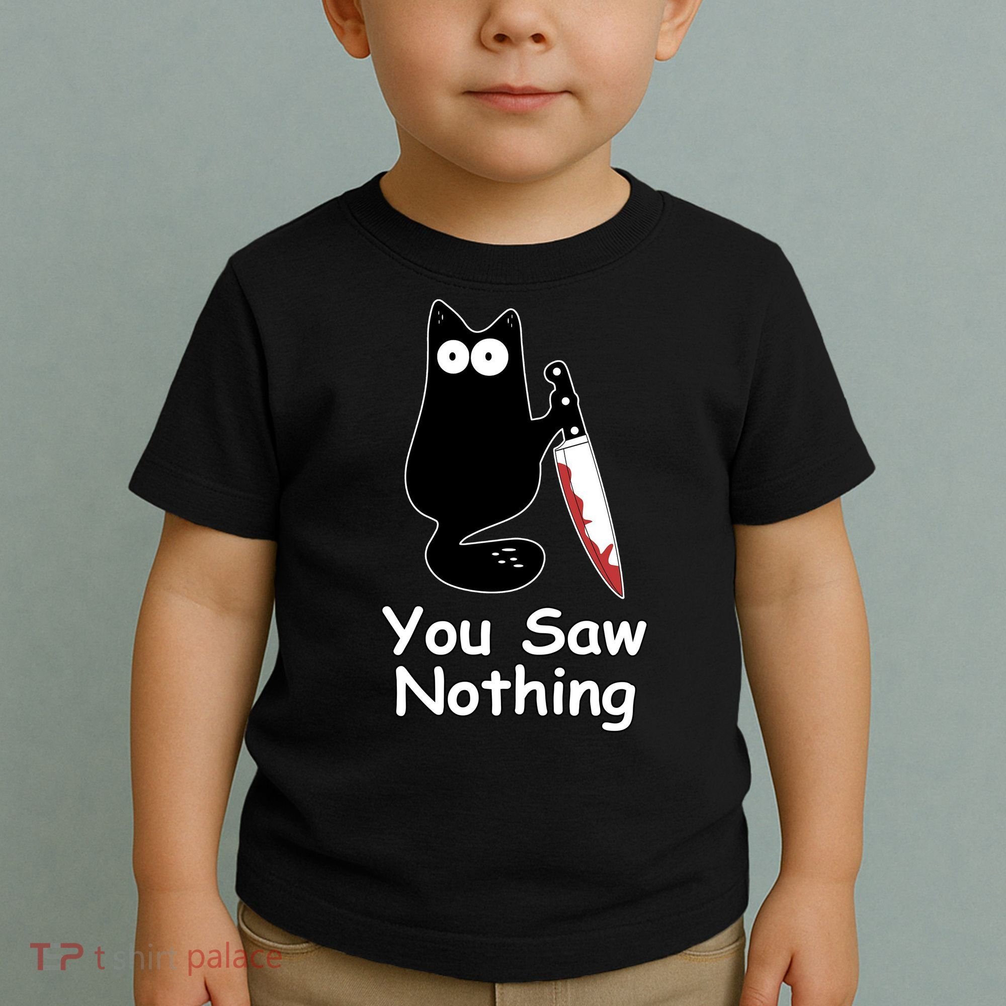 Funny Black Cat Meme You Saw Nothing Toddler T-Shirt