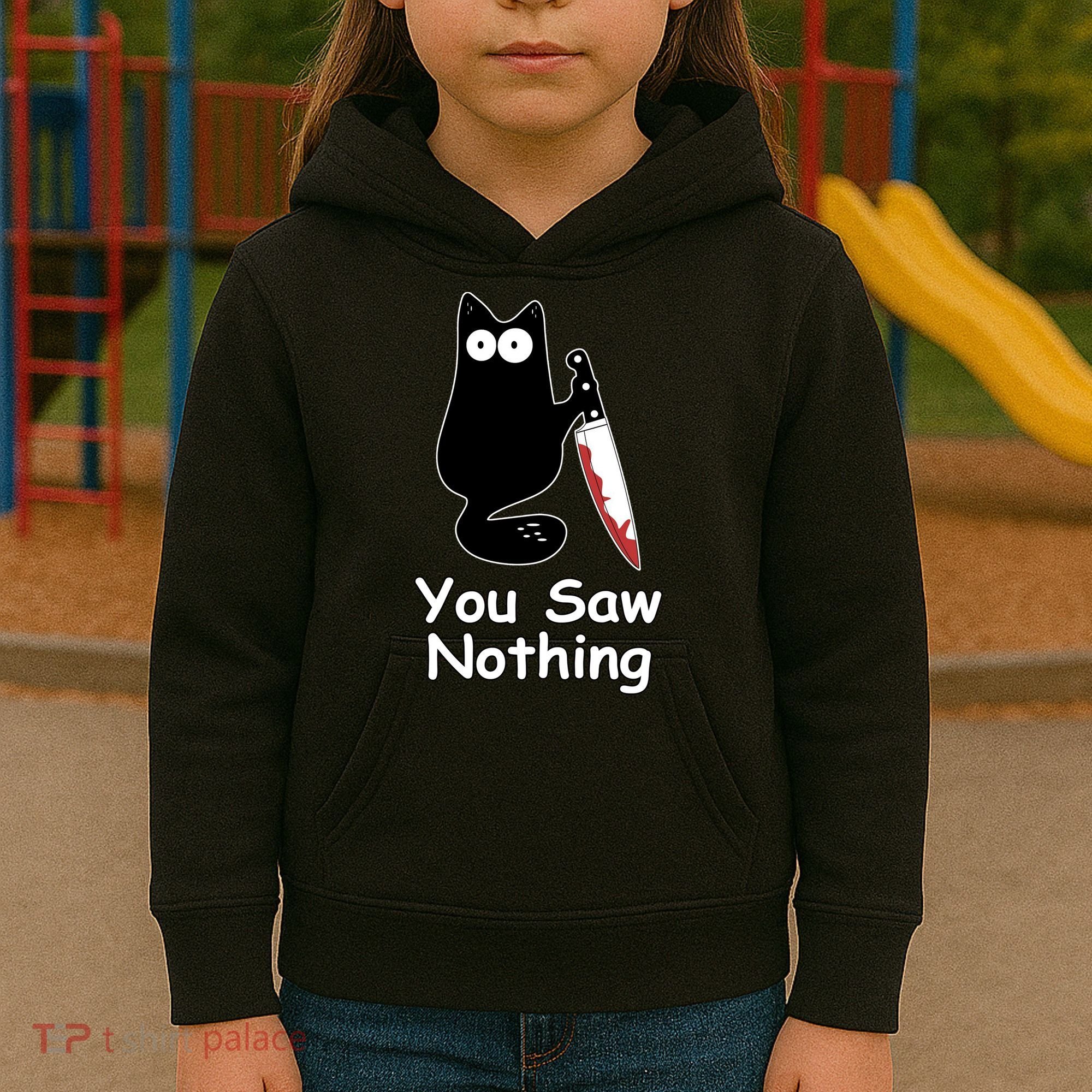 Funny Black Cat Meme You Saw Nothing Kids Hoodie