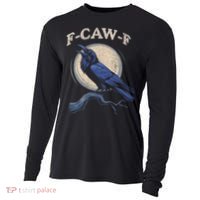 Funny Black Crow F-Caw-F Crow Lover Cooling Performance Long Sleeve Crew thumb 0