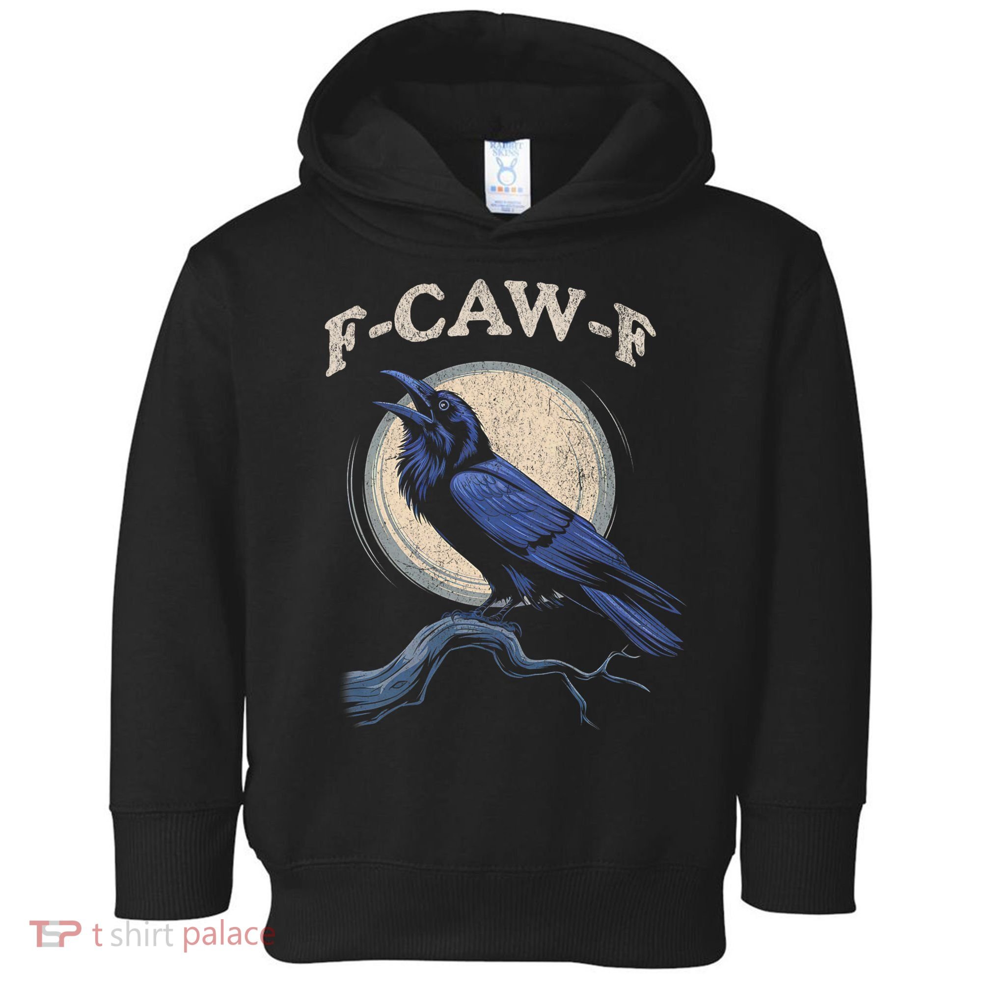 Funny Black Crow F-Caw-F Crow Lover Toddler Hoodie