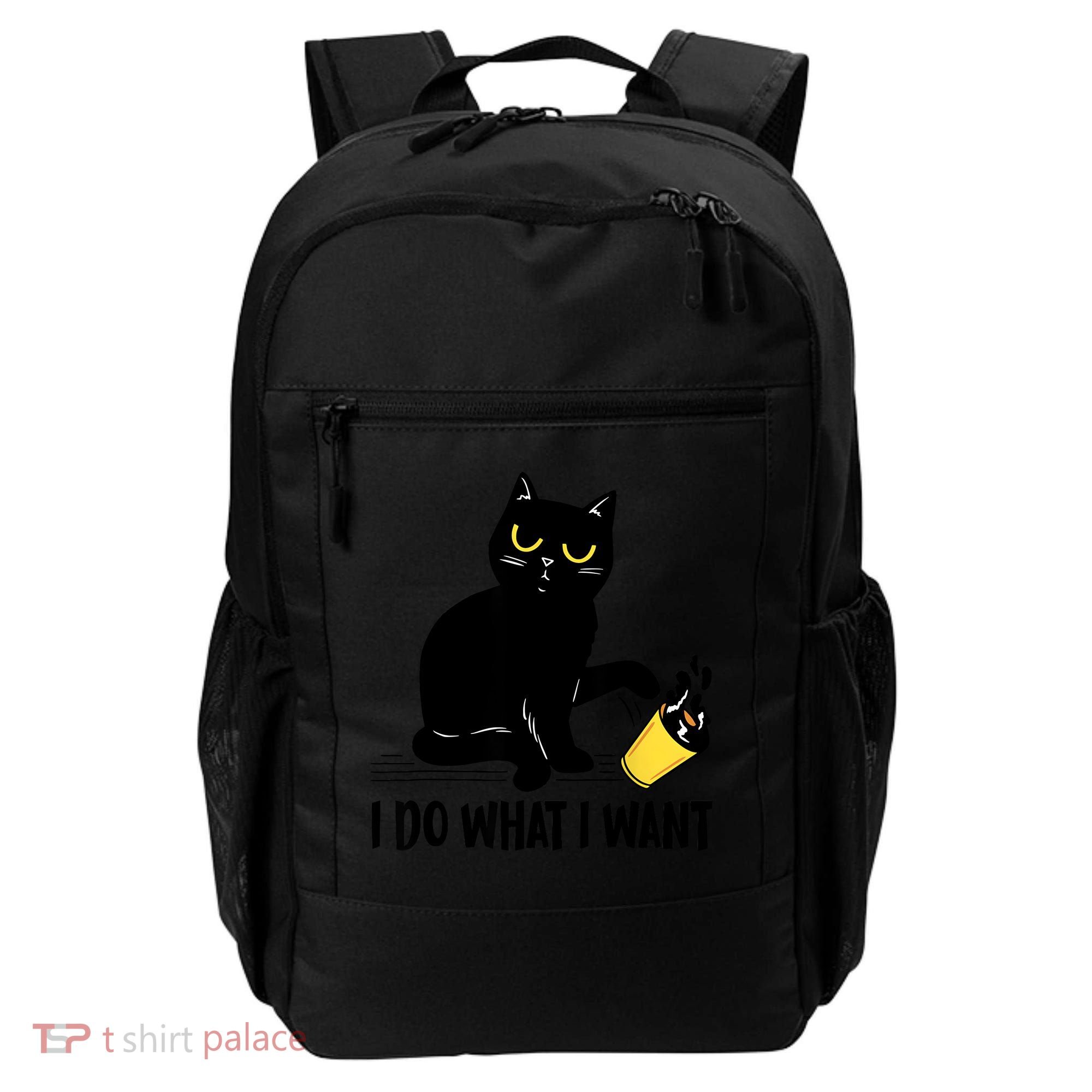 Funny Black Cat I Do What I Want Cat Lover Gifts Backpack