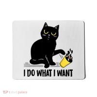 Funny Black Cat I Do What I Want Cat Lover Gifts Mousepad thumb 0