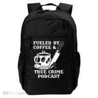 Fueled By Coffee And True Crime Podcast Backpack thumb 0