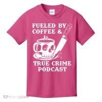 Fueled By Coffee And True Crime Podcast Kids T-Shirt thumb 0