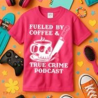 Fueled By Coffee And True Crime Podcast Kids T-Shirt thumb 3