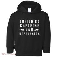 Fueled By Caffeine And Depression Toddler Hoodie thumb 0
