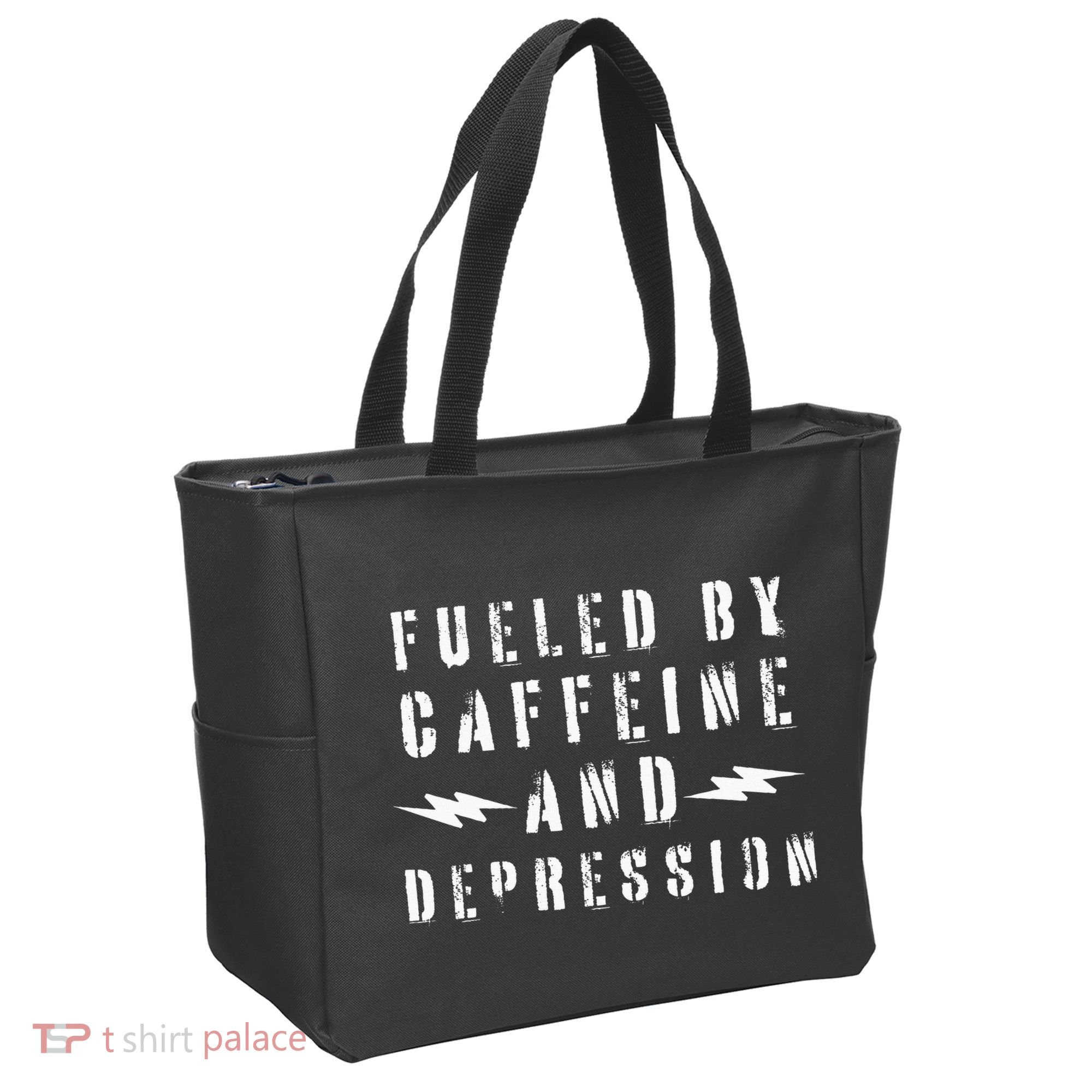 Fueled By Caffeine And Depression Tote Bag