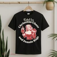 Fueled By Christmas Cheer And Female Rage Patriarchy T-Shirt thumb 2