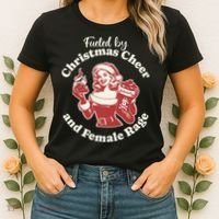 Fueled By Christmas Cheer And Female Rage Patriarchy Women's T-Shirt thumb 2