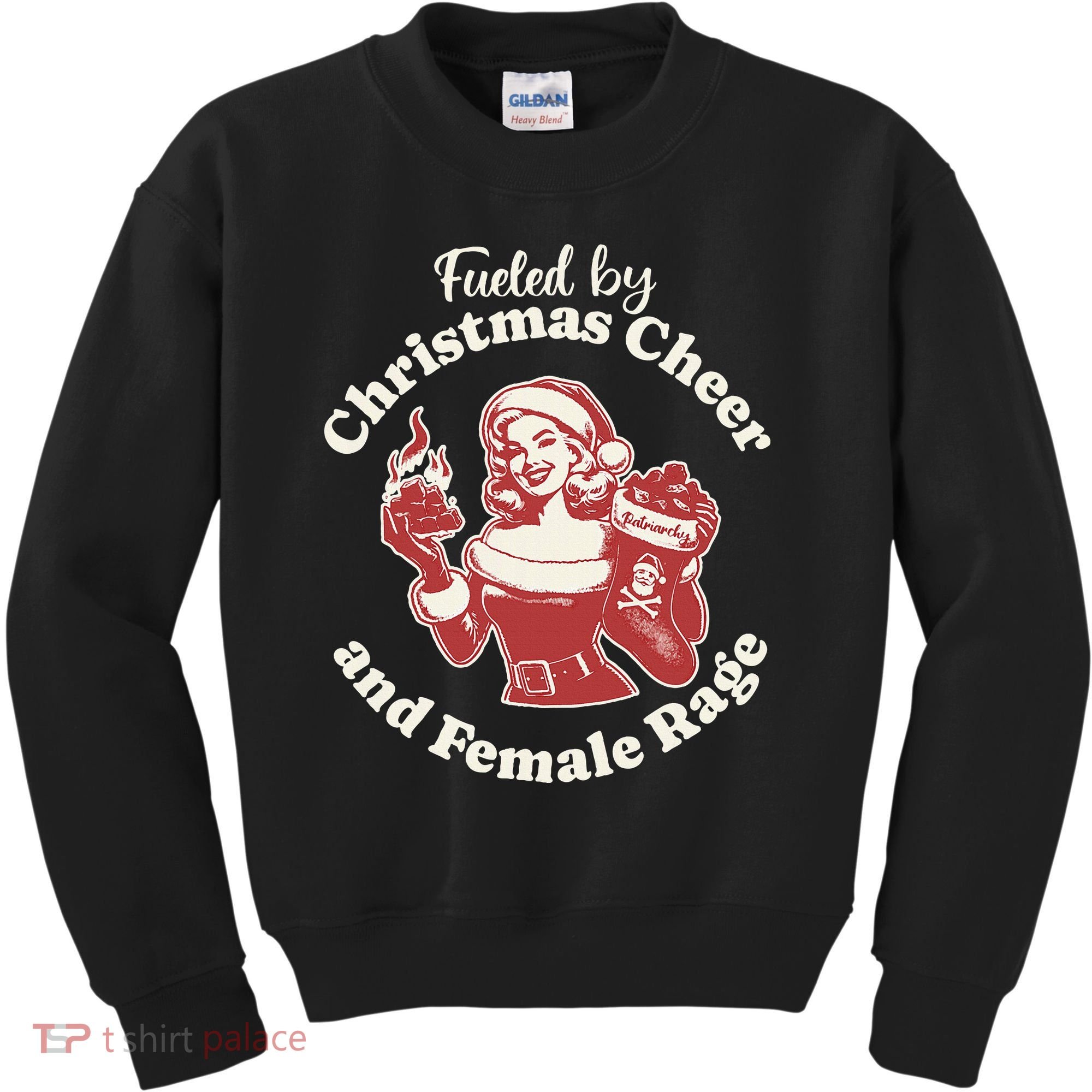 Fueled By Christmas Cheer And Female Rage Patriarchy Kids Sweatshirt