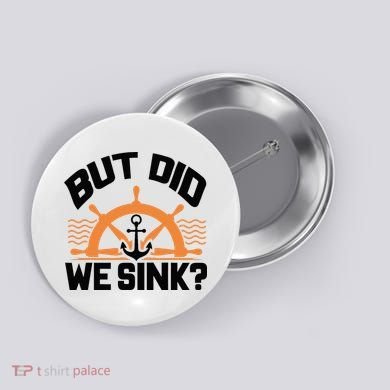 Funny Boat Captain Gift For Boater Men Women Cool Boating Button