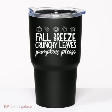 Fall Breeze Crunchy Leaves Pumpkins Please Tumbler
