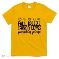 Fall Breeze Crunchy Leaves Pumpkins Please T-Shirt thumb 0