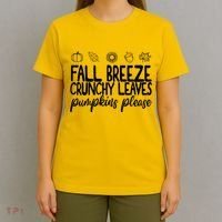Fall Breeze Crunchy Leaves Pumpkins Please T-Shirt thumb 4