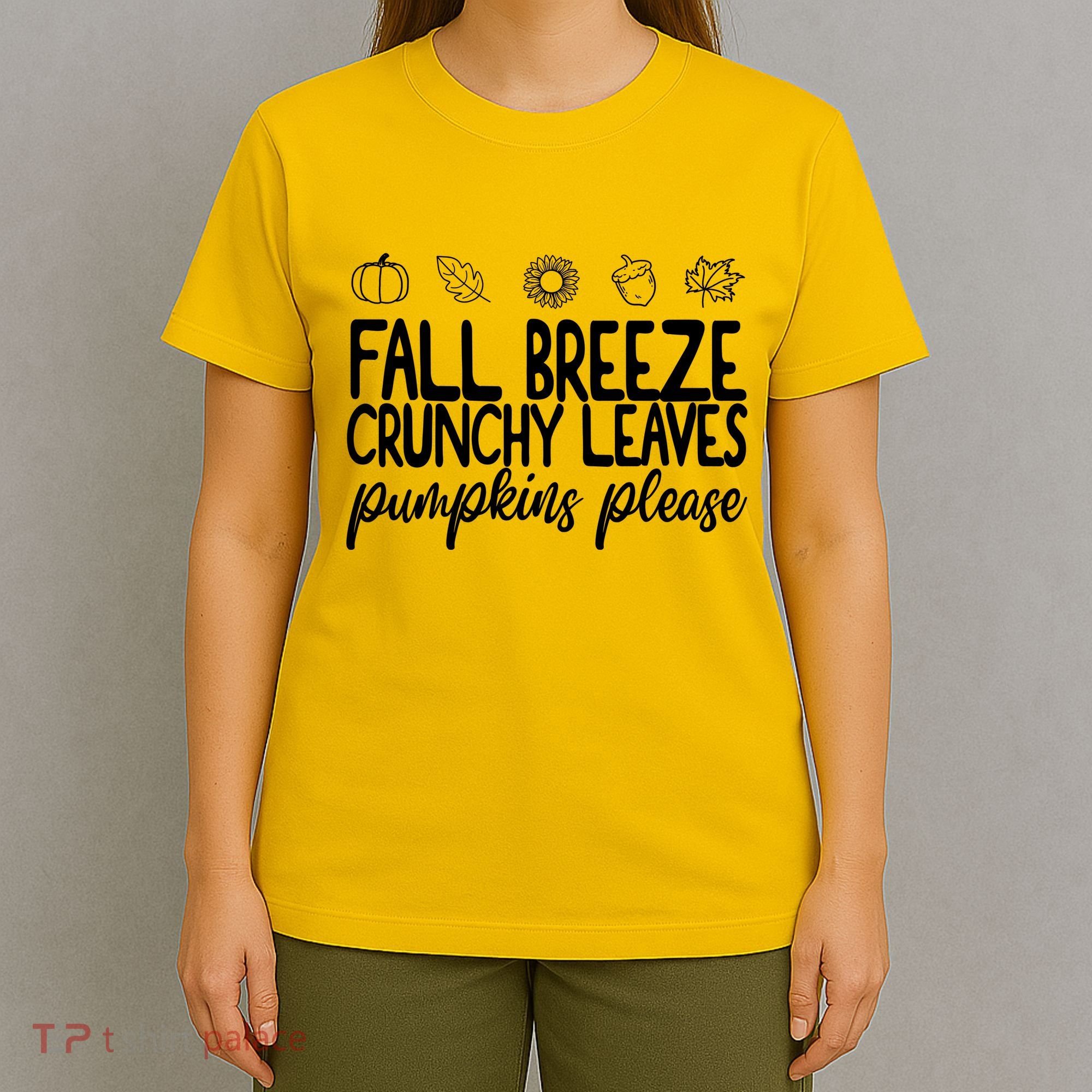 Fall Breeze Crunchy Leaves Pumpkins Please T-Shirt