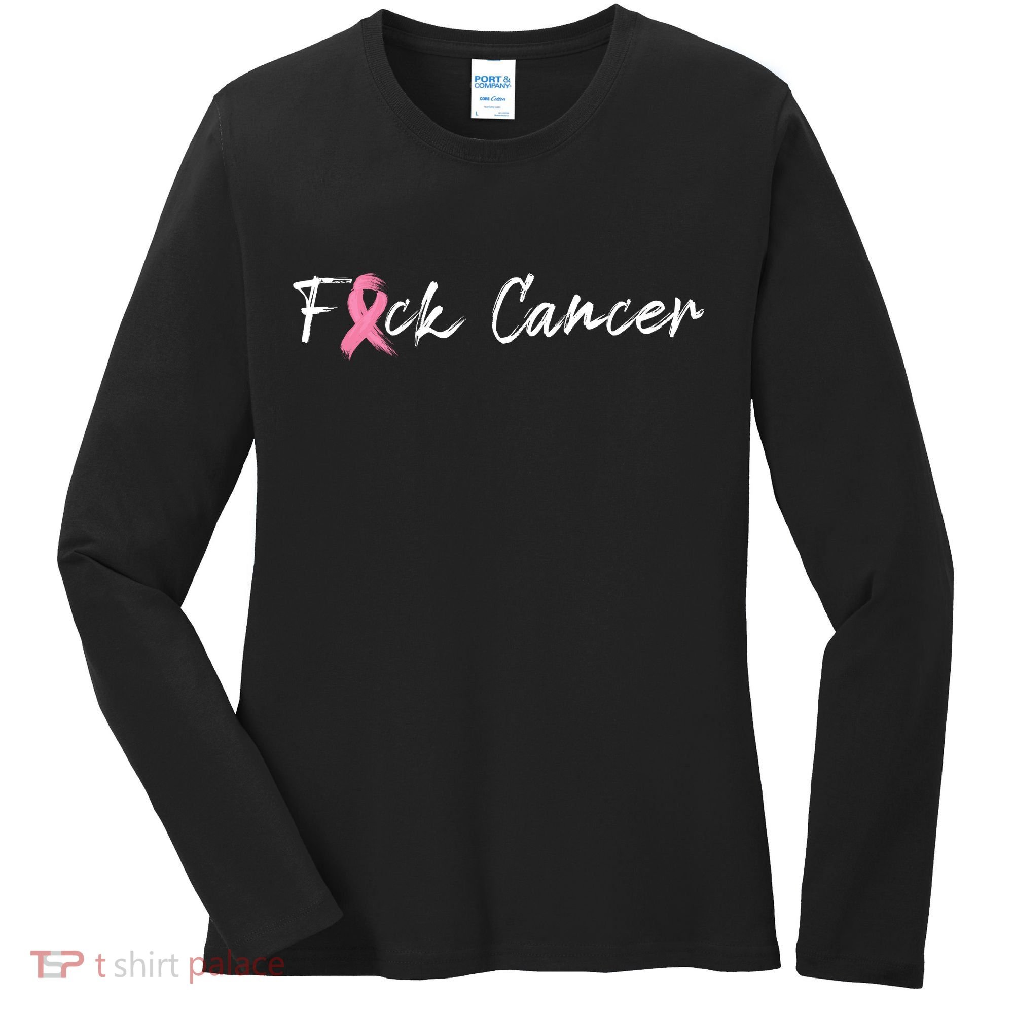 Fuck Breast Cancer | Pink Ribbon Women's Long Sleeve Shirt