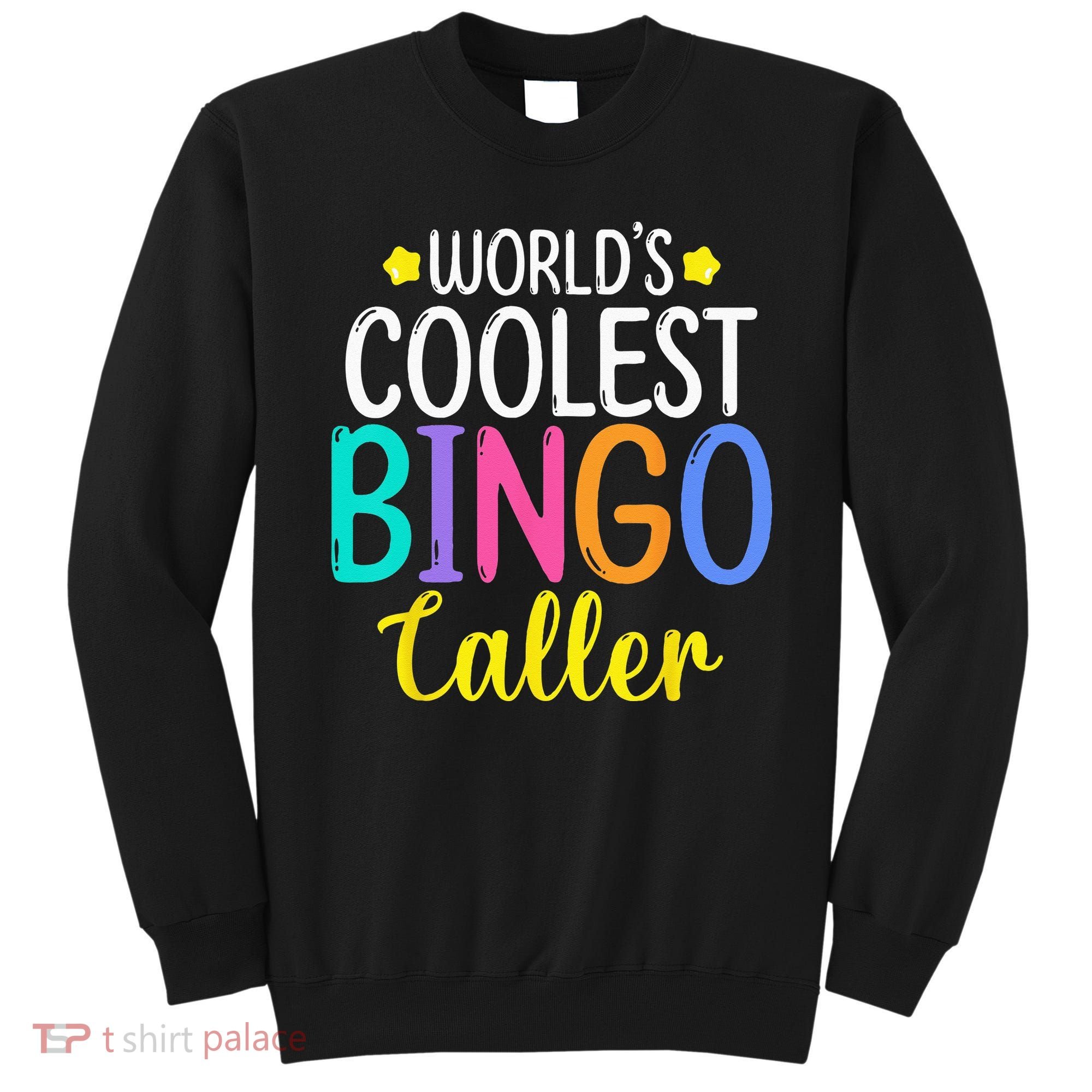 Funny Bingo Caller Gambling Bingo Player Bingo Sweatshirt