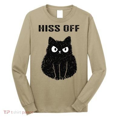 Funny Black Cat Hiss Off Meow Cat Long Sleeve Shirt
