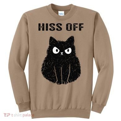 Funny Black Cat Hiss Off Meow Cat Sweatshirt
