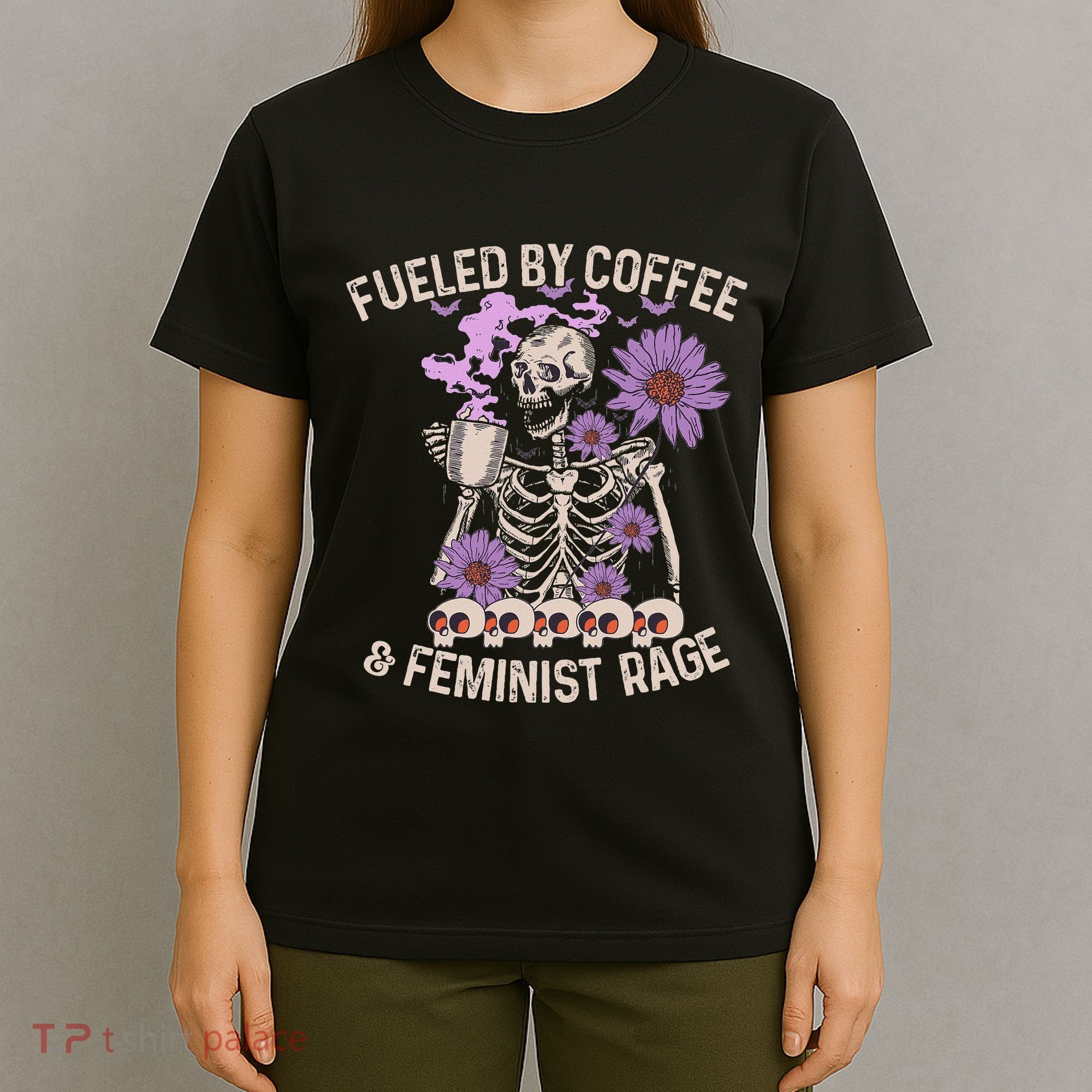 Fueled By Coffee & Feminist Rage Feminism Coffee Lovers T-Shirt