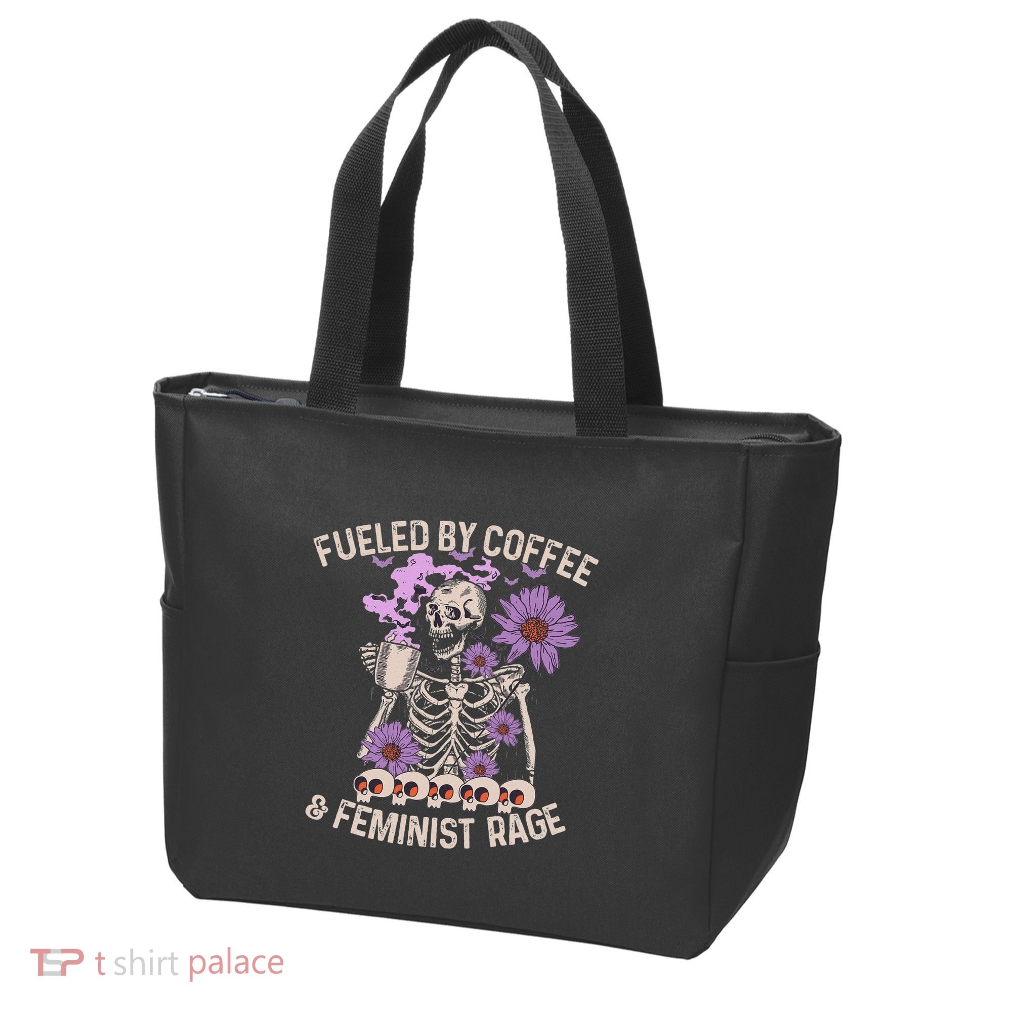 Fueled By Coffee & Feminist Rage Feminism Coffee Lovers Tote Bag