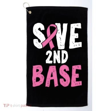 Funny Breast Cancer Awareness Month Save Second 2nd Base Great Gift Golf Towel