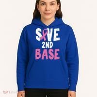 Funny Breast Cancer Awareness Month Save Second 2nd Base Great Gift Hoodie thumb 5