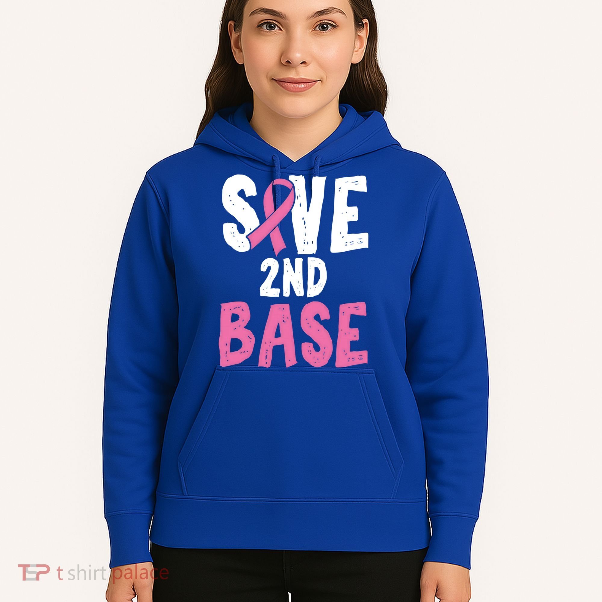Funny Breast Cancer Awareness Month Save Second 2nd Base Great Gift Hoodie