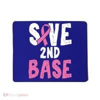 Funny Breast Cancer Awareness Month Save Second 2nd Base Great Gift Mousepad thumb 0