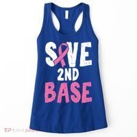 Funny Breast Cancer Awareness Month Save Second 2nd Base Great Gift Women's Tank Top thumb 0