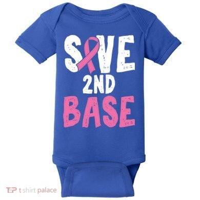 Funny Breast Cancer Awareness Month Save Second 2nd Base Great Gift Baby Bodysuit