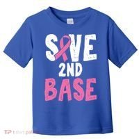 Funny Breast Cancer Awareness Month Save Second 2nd Base Great Gift Toddler T-Shirt thumb 0