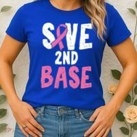 Funny Breast Cancer Awareness Month Save Second 2nd Base Great Gift Women's T-Shirt thumb 2