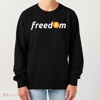 Freedom Bitcoin Crypto Women's Sweatshirt