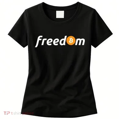 Freedom Bitcoin Crypto Women's T-Shirt