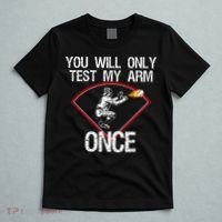 Funny Baseball Catcher You Will Only Test My Arm Once Gift T-Shirt thumb 5