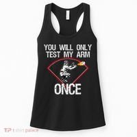 Funny Baseball Catcher You Will Only Test My Arm Once Gift Women's Tank Top thumb 0